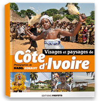 Visages et paysages de C&ocirc;te d'Ivoire